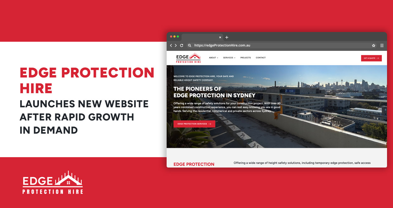 Edge Protection Hire Launches New Website After Rapid Growth in Demand