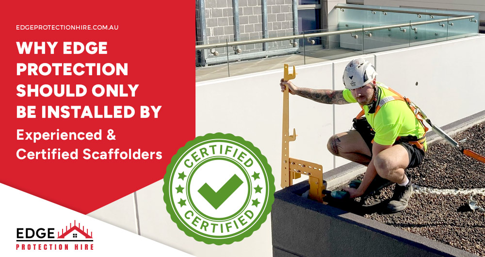 Edge Protection Installation Certified Scaffolder Sydney