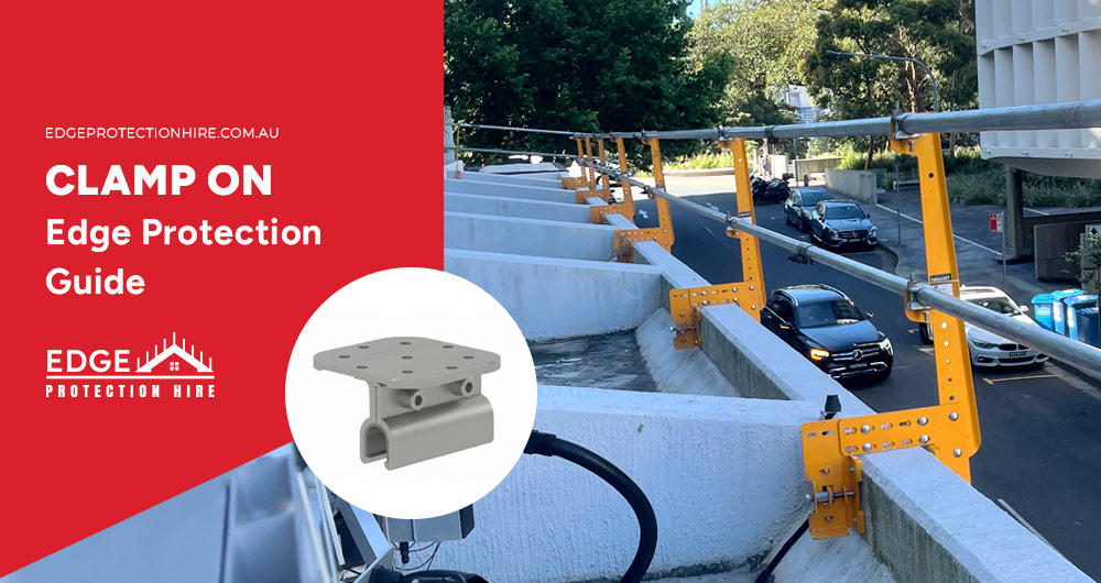 Clamp On Edge Protection Guide - Sydney